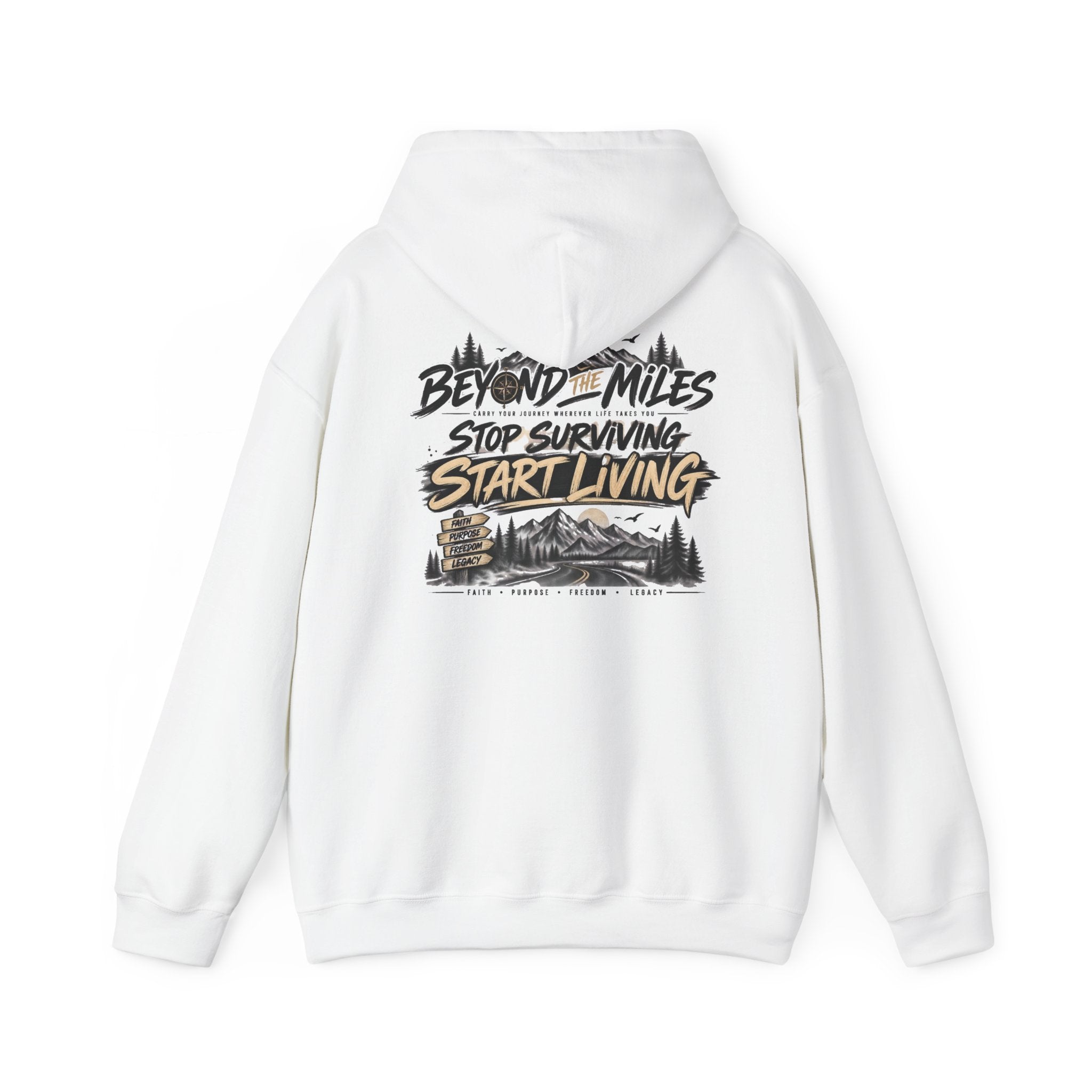 Beyond The Miles™ “Stop Surviving, Start Living” Premium Hoodie