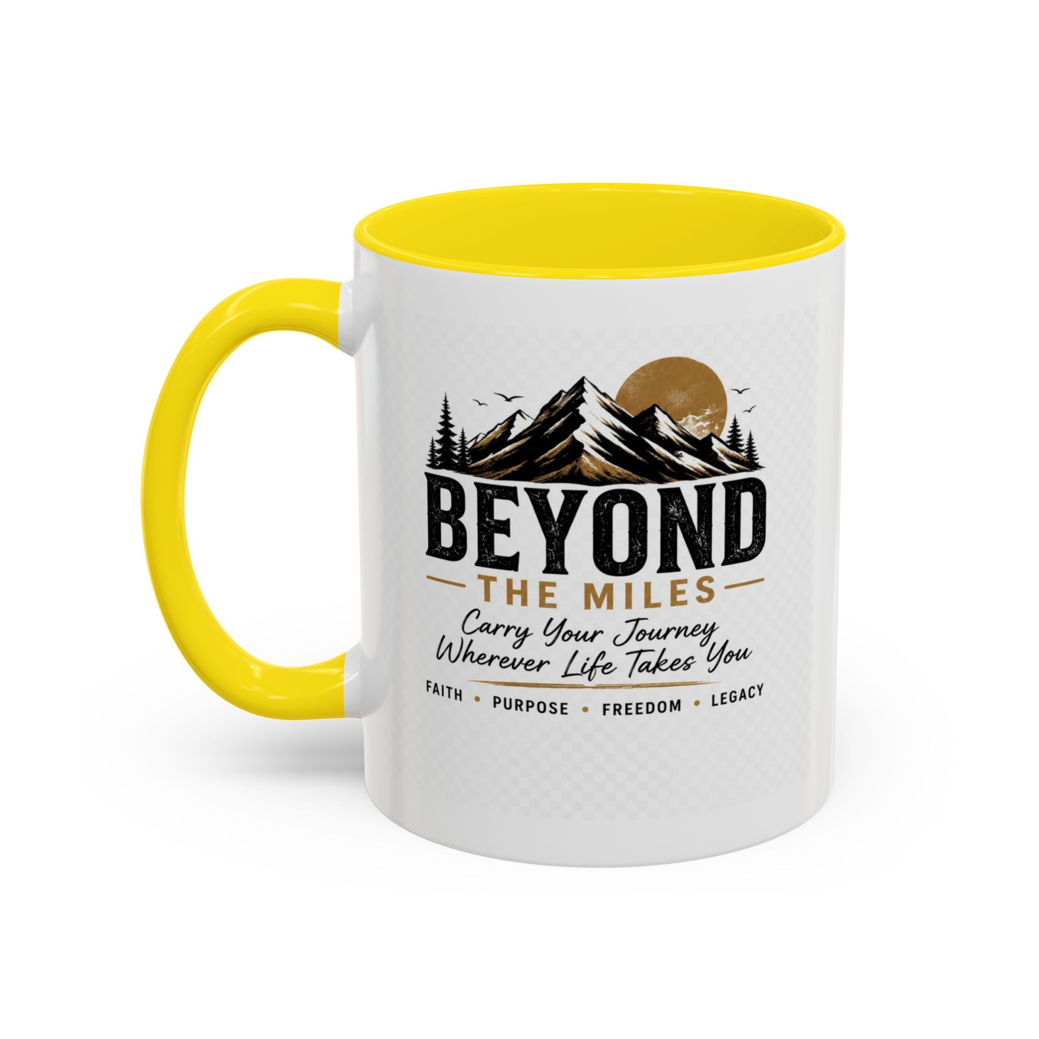 Beyond The Miles Ceramic Accent Coffee Mug -  "Faith Over A Perfect Plan" Edition  — (11/15oz)