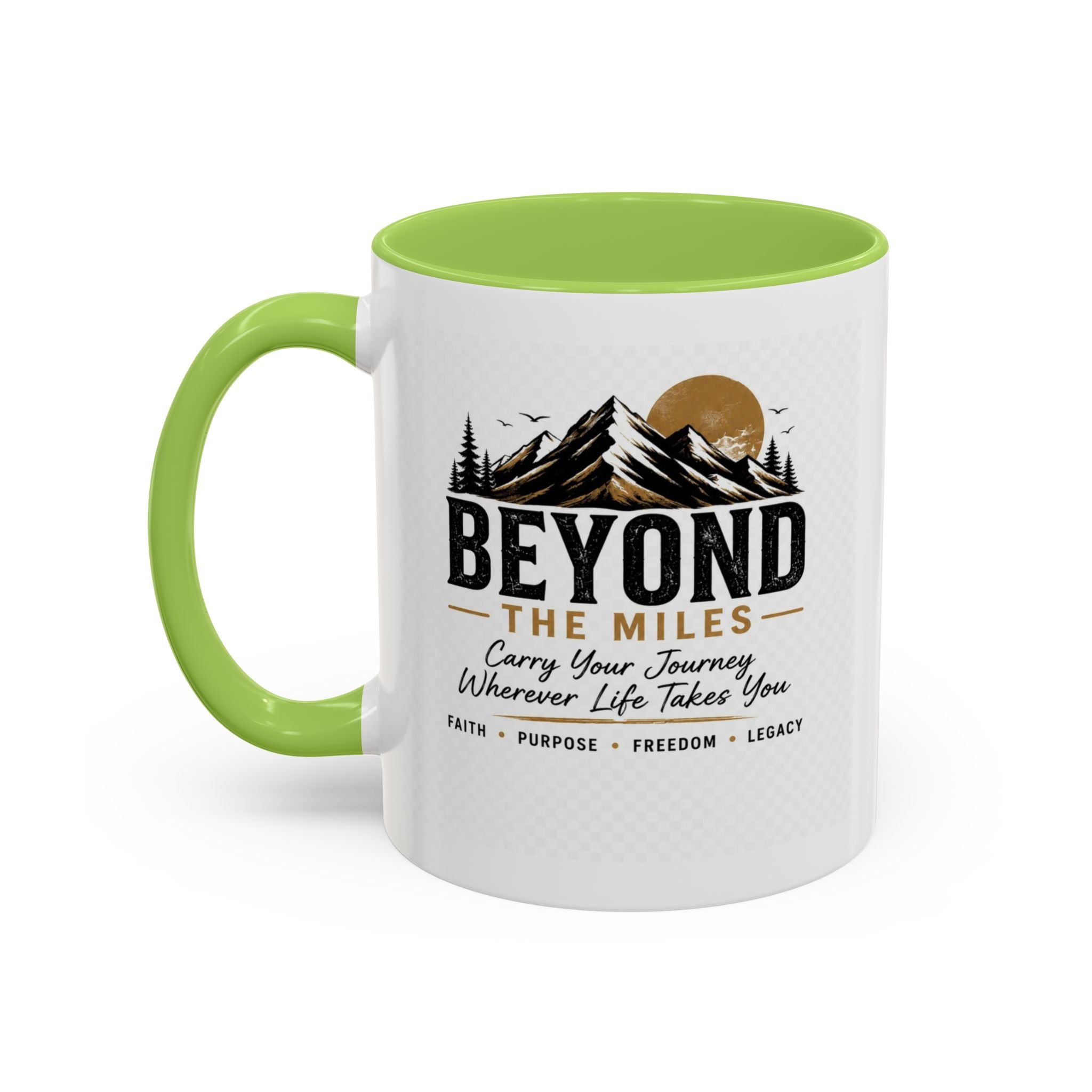 Beyond The Miles Ceramic Accent Coffee Mug -  "Faith Over A Perfect Plan" Edition  — (11/15oz)