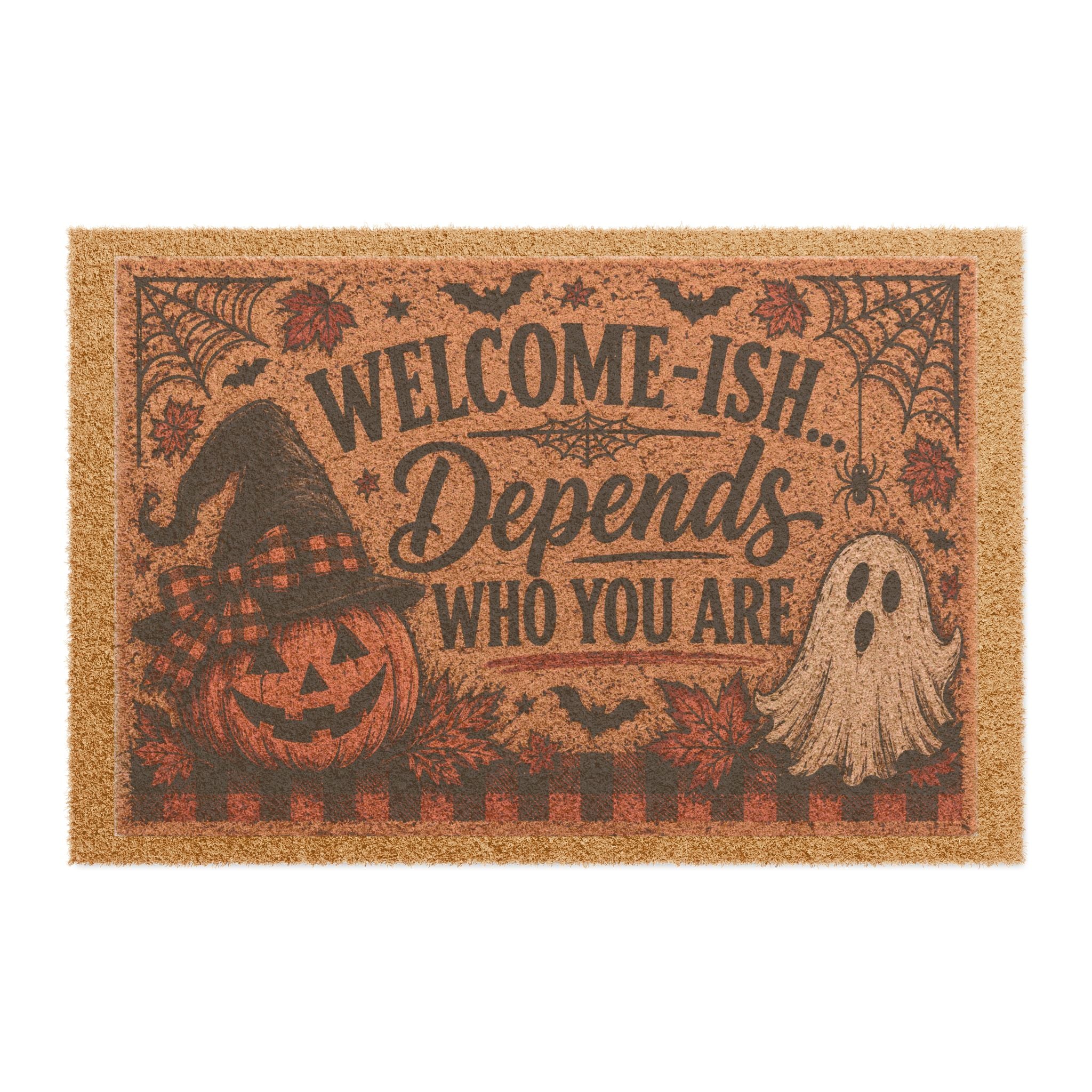 "Welcome-ish Depends Who You Are" Doormat | Funny Ghost Welcome Mat