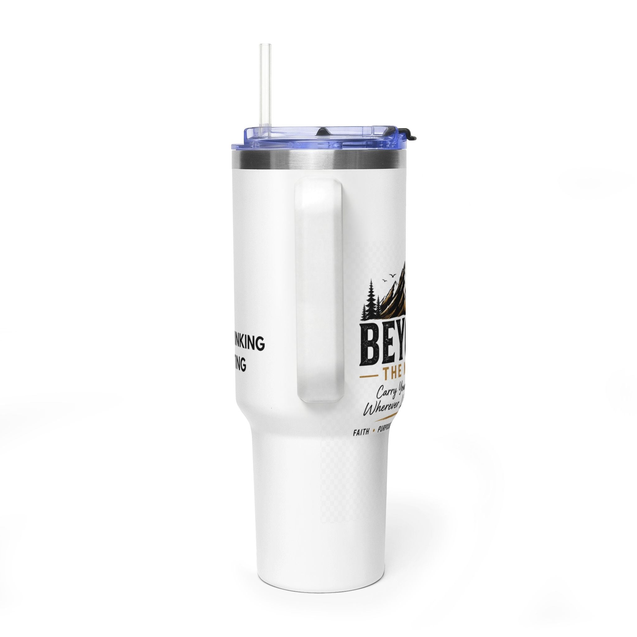 Beyond The Miles Insulated Travel Tumbler (40oz) - "Start Acting" Edition