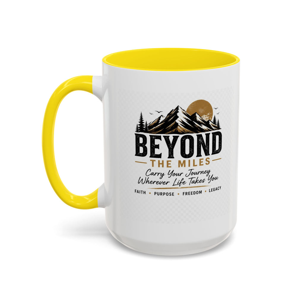 Beyond The Miles Ceramic Accent Coffee Mug -  "Faith Over A Perfect Plan" Edition  — (11/15oz)