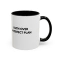 Beyond The Miles Ceramic Accent Coffee Mug -  "Faith Over A Perfect Plan" Edition  — (11/15oz)