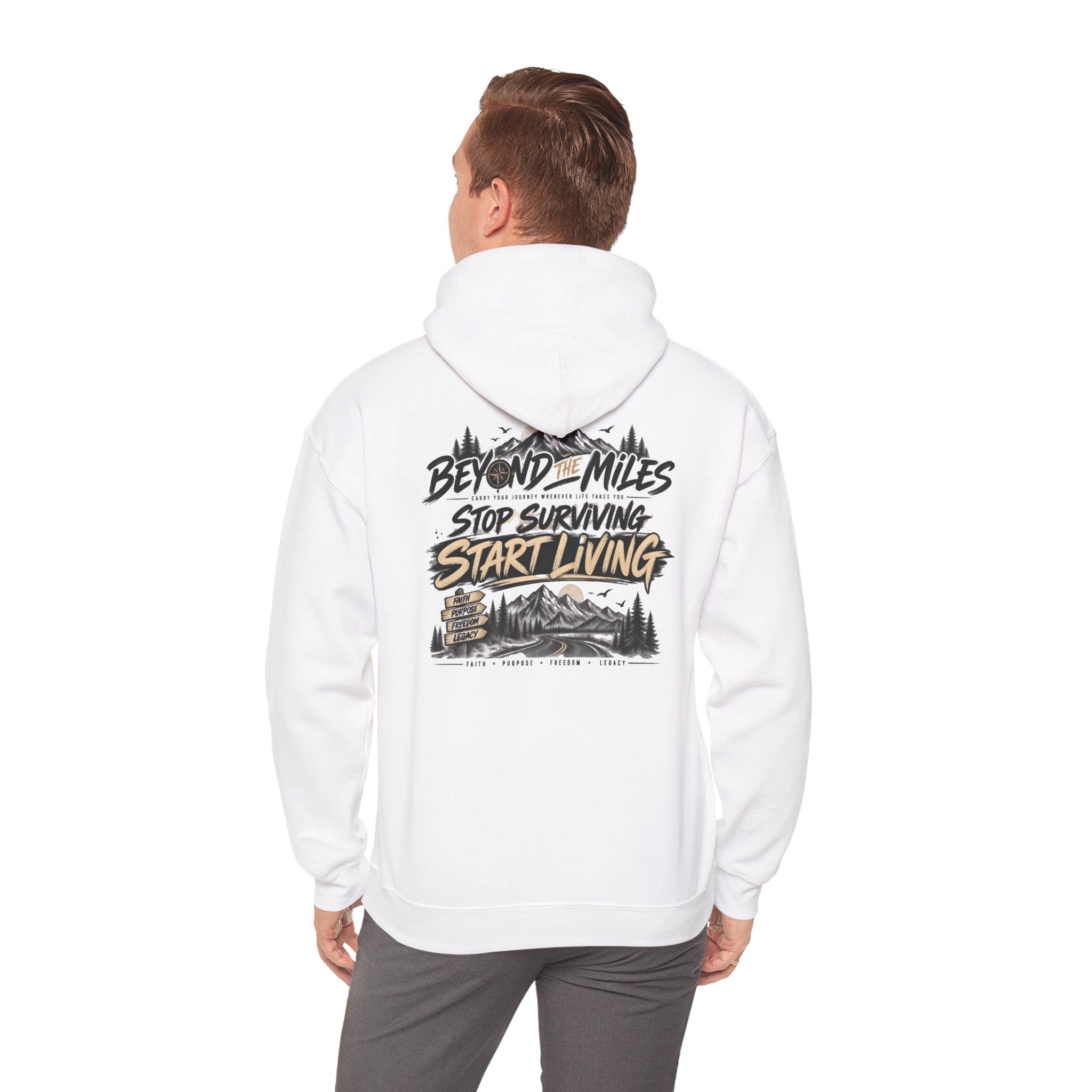 Beyond The Miles™ “Stop Surviving, Start Living” Premium Hoodie